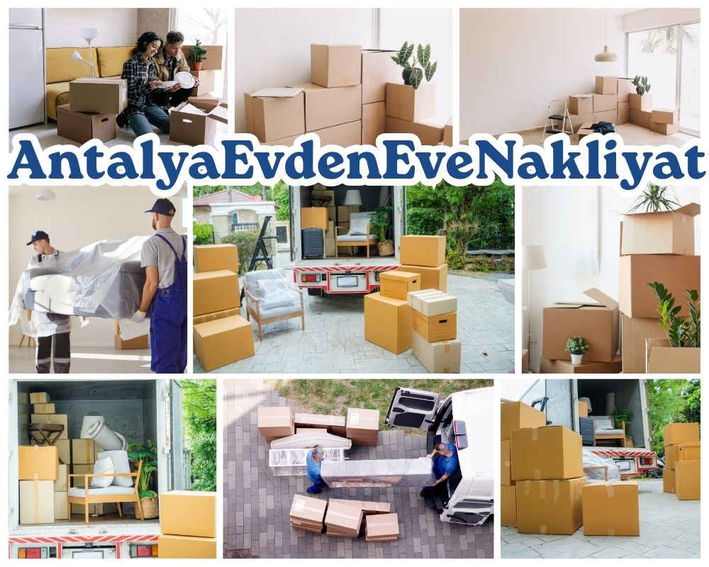 Antalya Çamlıhemşin Evden Eve Taşıma
